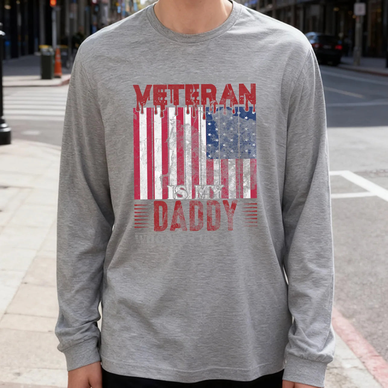 My Favorite Veteran Is My Dad Long Sleeve