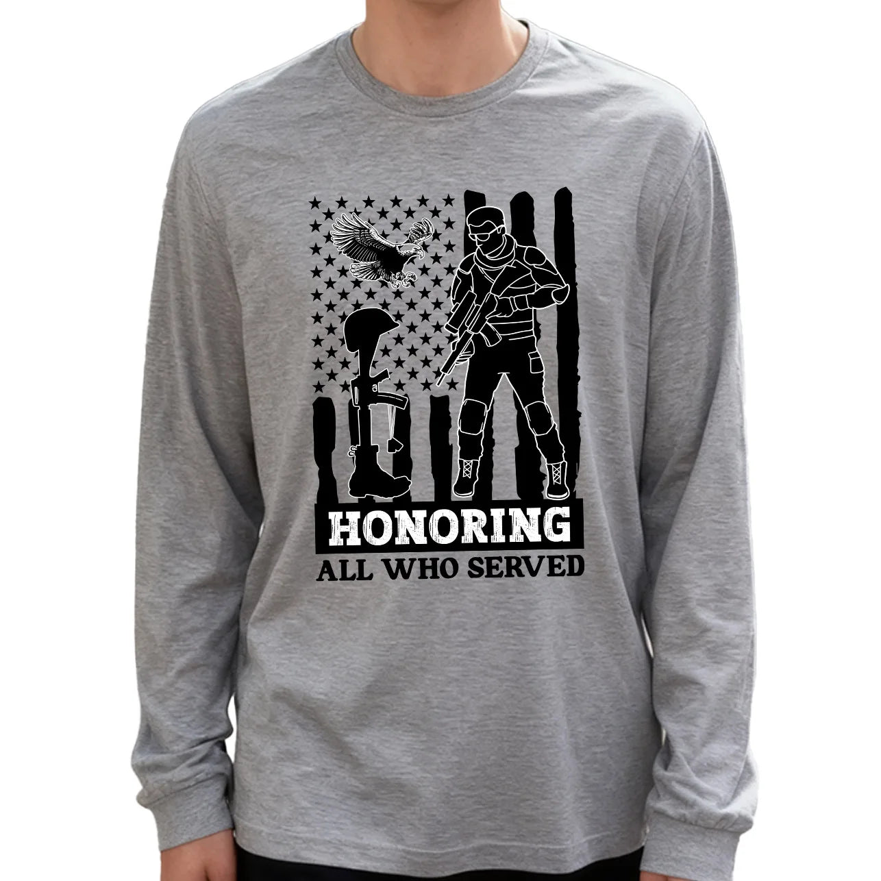 Honoring All Who Served Long Sleeve